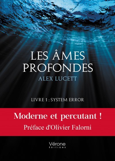 LUCETT ALEX - Les âmes profondes – Livre 1: System error