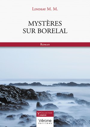 M. M. LINDSAY - Mystères sur Borelal