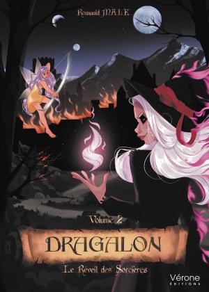 Romuald MALE - Dragalon - Volume 2 : Le réveil des sorcières