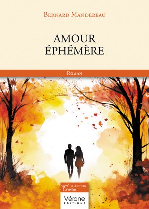 MANDEREAU BERNARD - Amour éphémère