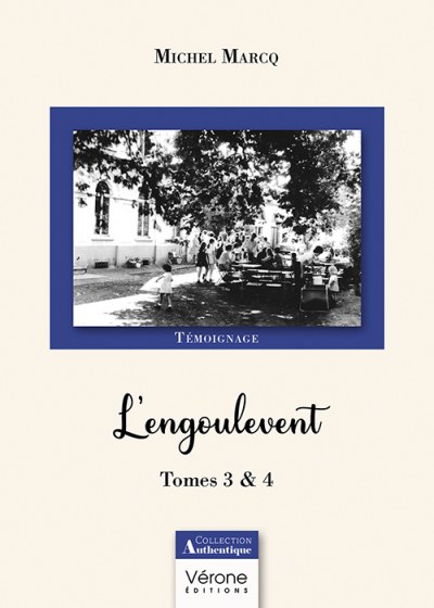 MARCQ MICHEL - L’engoulevent - Tome 3 et 4