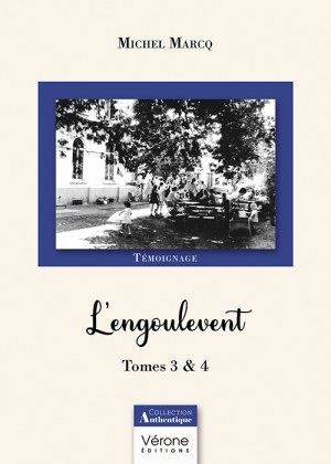 MARCQ MICHEL - L’engoulevent - Tome 3 et 4