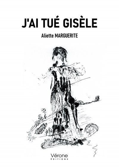 MARGUERITE ALIETTE - J'ai tué Gisèle
