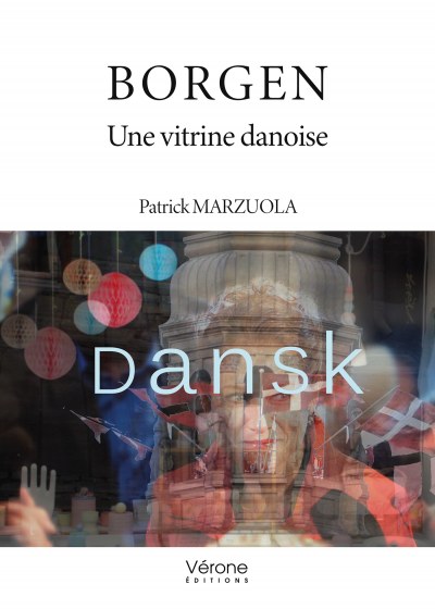 MARZUOLA PATRICK - Borgen - Une vitrine danoise