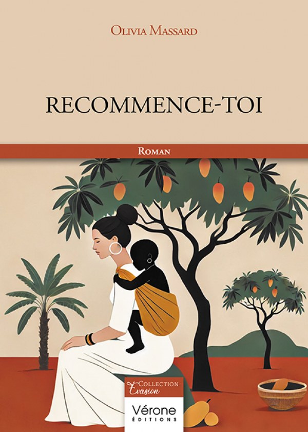 MASSARD OLIVIA - Recommence-toi
