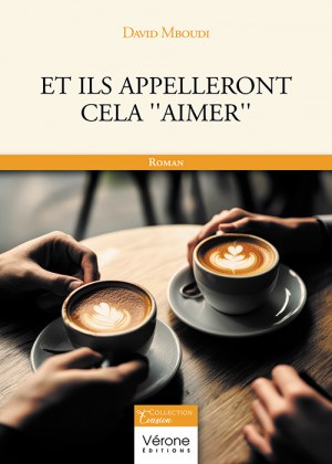 MBOUDI DAVID - Et ils appelleront cela ''aimer''