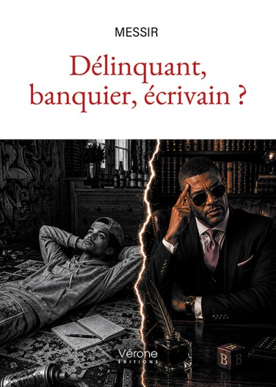 MESSIR - Délinquant, banquier, écrivain ?