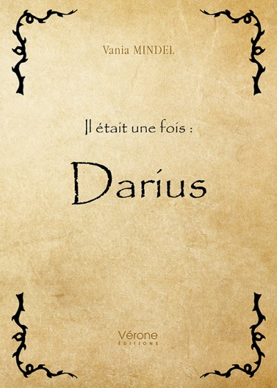 MINDEL VANIA - Il était une fois : Darius