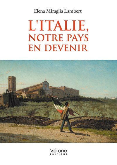 Elena MIRAGLIA-LAMBERT - L'Italie, notre pays en devenir
