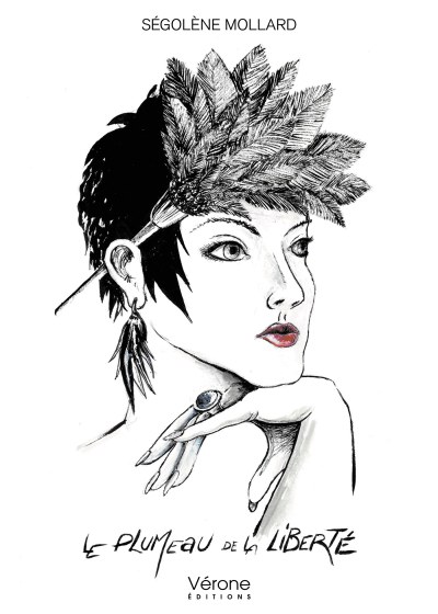 Ségolène MOLLARD - Le plumeau de la liberté
