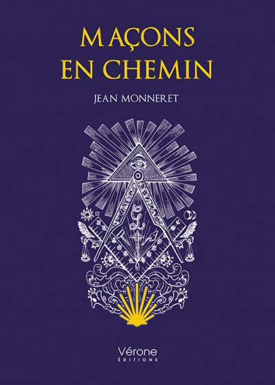 MONNERET JEAN - Maçons en chemin