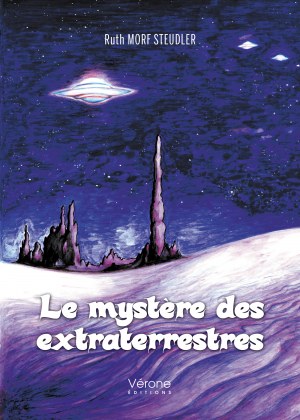 Ruth MORF-STEUDLER - Le mystère des extraterrestres