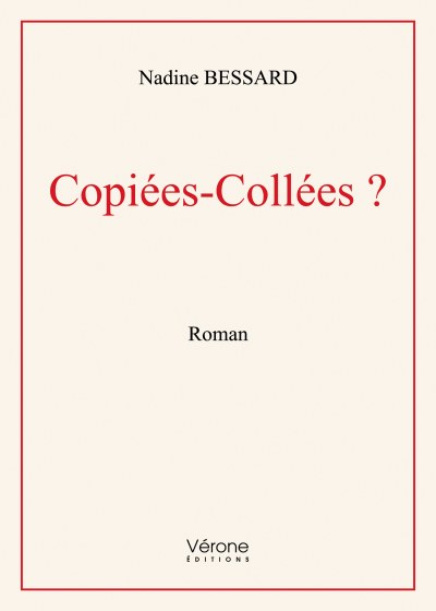 Nadine BESSARD - Copiées-Collées ?