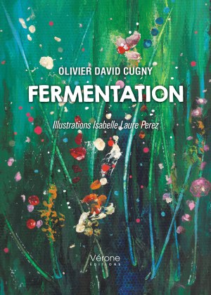 Olivier David CUGNY - Fermentation