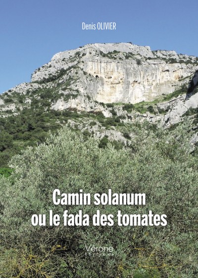OLIVIER DENIS - Camin solanum ou le fada des tomates