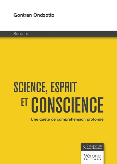 Gontran ONDZOTTO - Science, esprit et conscience
