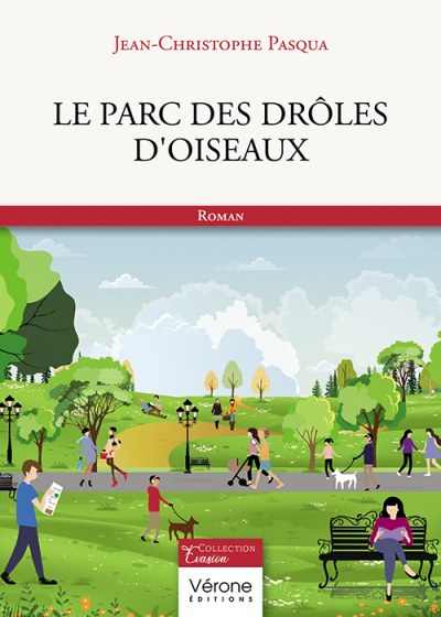 PASQUA JEAN-CHRISTOPHE - Le Parc des Drôles d'oiseaux