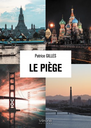 Patrice GILLES - Le piège