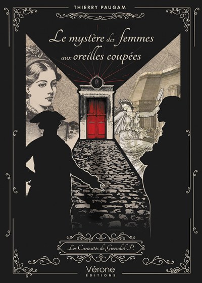 PAUGAM THIERRY - Le mystère des femmes aux oreilles coupées