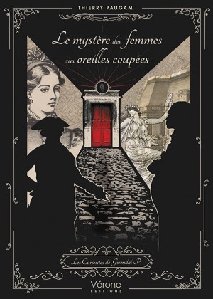 PAUGAM THIERRY - Le mystère des femmes aux oreilles coupées