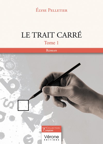 PELLETIER ELYSE - Le trait carré