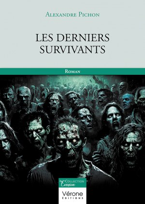 PICHON ALEXANDRE - Les derniers survivants