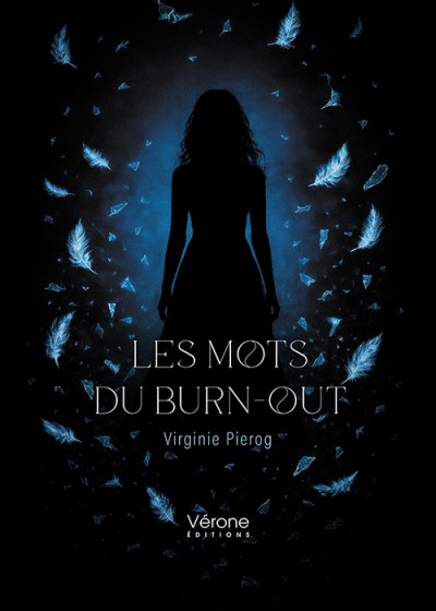 Virginie PIEROG - Les Mots du burn-out
