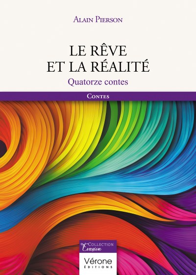 PIERSON ALAIN - Le rêve et la réalité – Quatorze contes