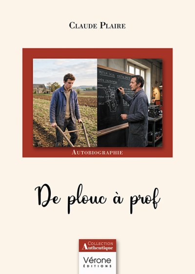 Claude PLAIRE - De plouc à prof