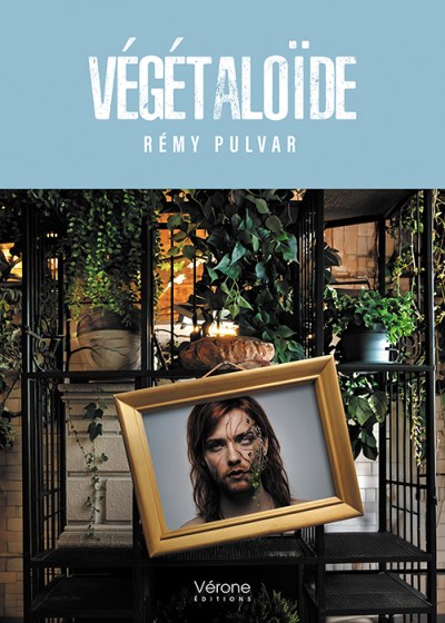 Rémy PULVAR - Végétaloïde