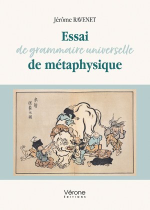 RAVENET JEROME - Essai de grammaire universelle de métaphysique