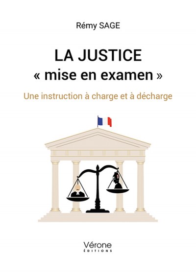 SAGE REMY - La Justice «?mise en examen?»