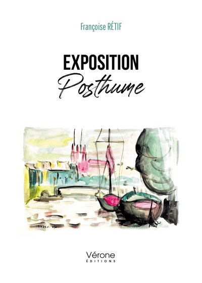 Françoise RETIF - Exposition posthume
