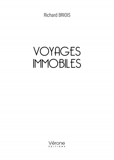 Richard BRIOIS - Voyages immobiles
