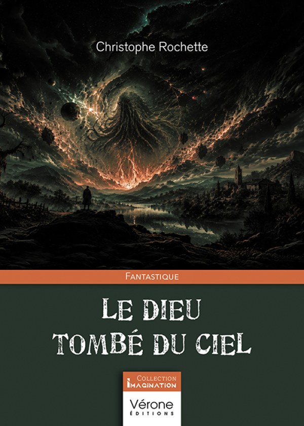 Christophe ROCHETTE - Le Dieu tombé du ciel