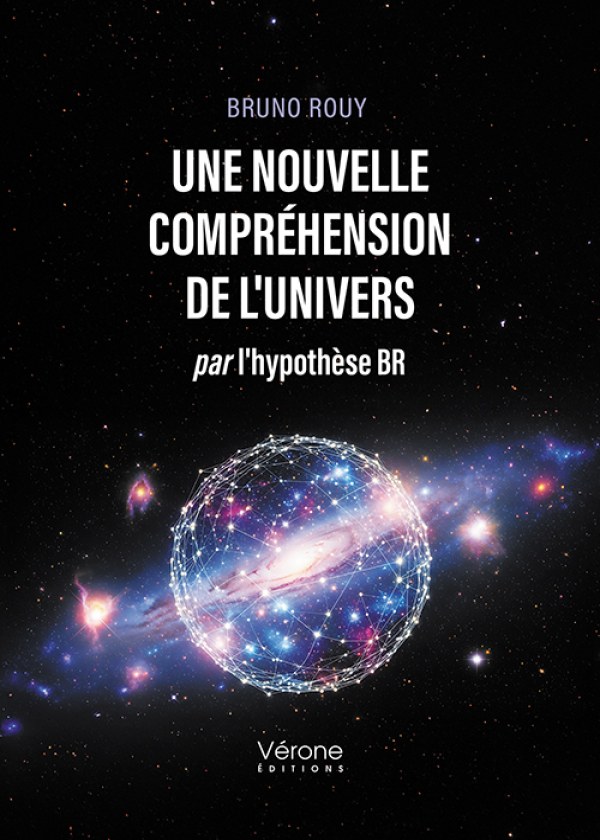 Couverture de Une nouvelle compréhension de l'Univers