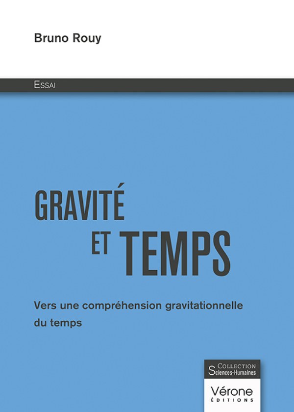 Bruno ROUY - Gravité et temps