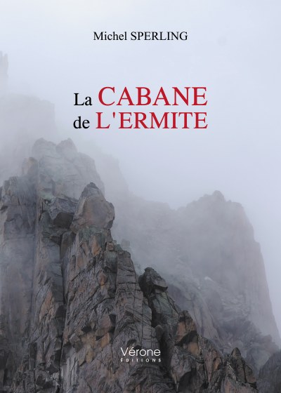 Michel SPERLING - La cabane de l'ermite