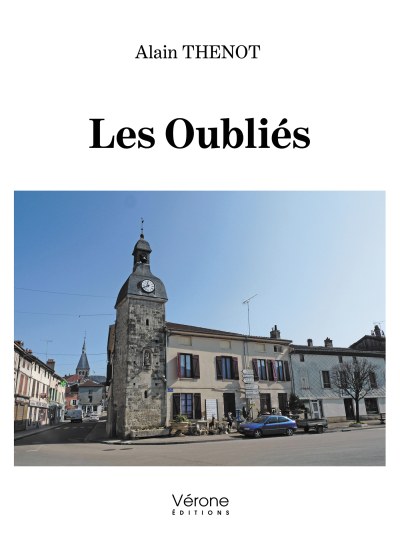 Alain THENOT - Les Oubliés