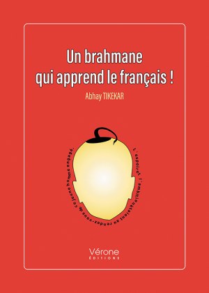 TIKEKAR ABHAY - Un brahmane qui apprend le français !