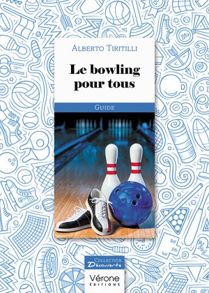 Alberto TIRITILLI - Le bowling pour tous