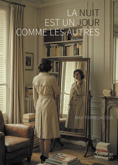 Max TORREGROSSA - La nuit est un jour comme les autres