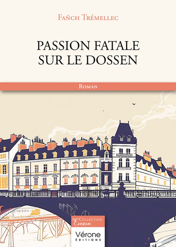 Couverture de Passion fatale sur le Dossen