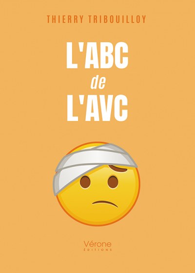 TRIBOUILLOY THIERRY - L'abc de l'AVC