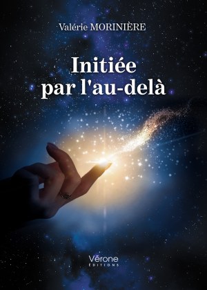 Valérie MORINIÈRE - Initiée par l'au-delà