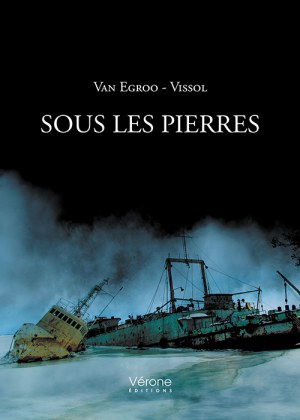  VAN-EGROO---VISSOL-Dominique VAN EGROO - Sous les pierres