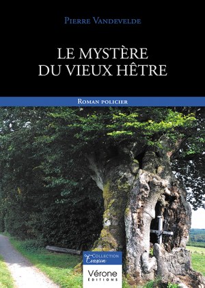 Pierre VANDEVELDE - Le mystère du vieux hêtre