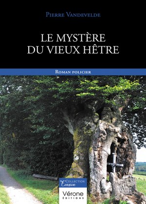 VANDEVELDE PIERRE - Le mystère du vieux hêtre