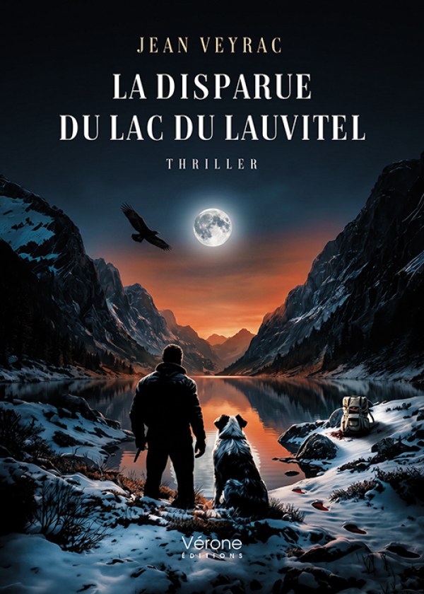 Jean VEYRAC - La Disparue du lac du Lauvitel