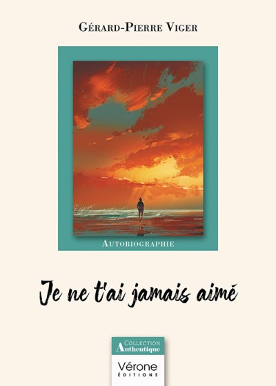 Gérard-Pierre VIGER - Je ne t'ai jamais aimé